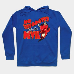 No Thympathy for the Devil Hoodie